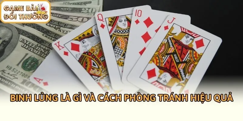 Binh lủng là gì và cách phòng tránh hiệu quả