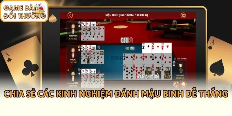 Chia sẻ các kinh nghiệm đánh Mậu Binh dễ thắng