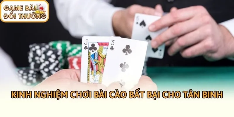 Kinh nghiệm chơi bài cào bất bại cho tân binh