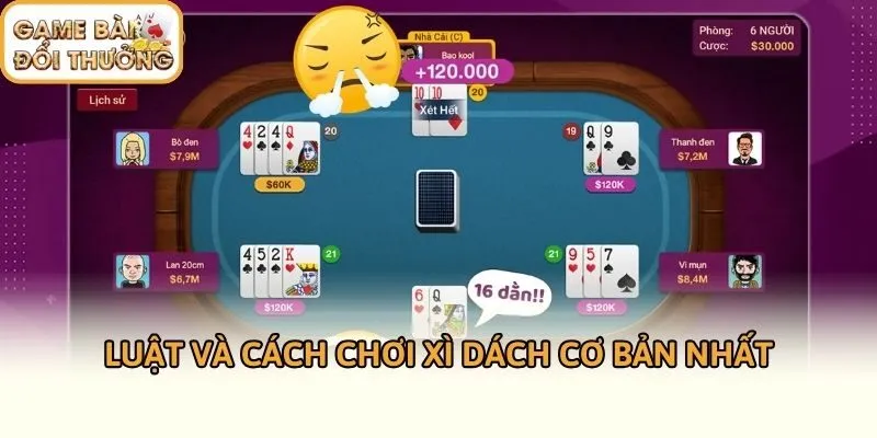 Luật và cách chơi xì dách cơ bản nhất